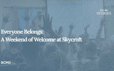 Everyone Belongs: A Weekend of Welcome at Skycroft by Tom Stolle