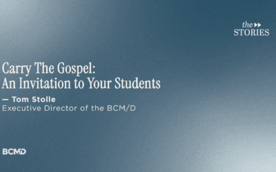 Carry The Gospel: An Invitation to Your Students